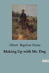 Making Up with Mr. Dog