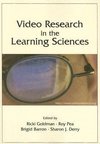 Goldman, R: Video Research in the Learning Sciences