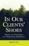 In Our Clients' Shoes