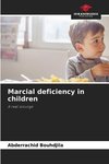 Marcial deficiency in children