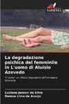 La degradazione psichica del femminile in L'uomo di Aluísio Azevedo