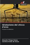 Idratazione del chicco d'orzo