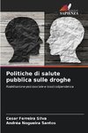 Politiche di salute pubblica sulle droghe