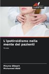 L'ipotiroidismo nella mente dei pazienti