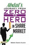 Abdul's Journey from Zero to Hero  in the Share Market