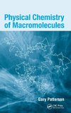 Patterson, G: Physical Chemistry of Macromolecules