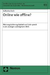 Online wie offline?