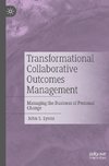 Transformational Collaborative Outcomes Management