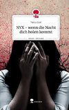 NYX - wenn die Nacht dich holen kommt. Life is a Story - story.one