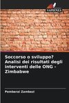 Soccorso o sviluppo? Analisi dei risultati degli interventi delle ONG - Zimbabwe