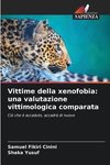 Vittime della xenofobia: una valutazione vittimologica comparata