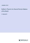 Gulliver's Travels into Several Remote Nations of the World