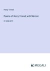 Poems of Henry Timrod; with Memoir