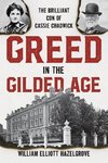 Greed in the Gilded Age