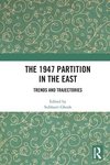 The 1947 Partition in The East