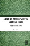 Agrarian Development in Colonial India