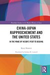 China-Japan Rapprochement and the United States