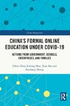 China's Formal Online Education under COVID-19