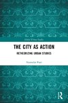 The City as Action