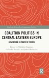 Coalition Politics in Central Eastern Europe