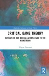 Critical Game Theory