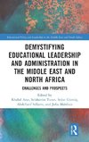 Demystifying Educational Leadership and Administration in the Middle East and North Africa