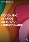 Diccionario de afijos del español contemporáneo