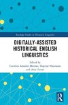 Digitally-assisted Historical English Linguistics