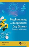 Drug Repurposing and Computational Drug Discovery