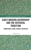 Early Modern Authorship and the Editorial Tradition