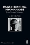 Essays in Existential Psychoanalysis