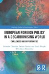 European Foreign Policy in a Decarbonising World