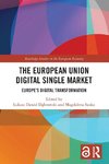 The European Union Digital Single Market