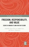 Freedom, Responsibility, and Value