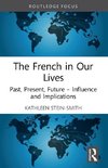 The French in Our Lives