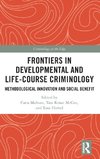 Frontiers in Developmental and Life-Course Criminology