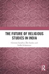 The Future of Religious Studies in India