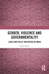 Gender, Violence and Governmentality