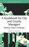 A Guidebook for City and County Managers