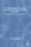 The Handbook of Teaching Qualitative and Mixed Research Methods