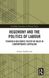 Hegemony and the Politics of Labour