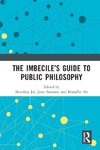 The Imbecile's Guide to Public Philosophy