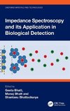 Impedance Spectroscopy and its Application in Biological Detection