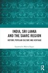 India, Sri Lanka and the SAARC Region