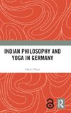 Indian Philosophy and Yoga in Germany