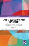 Space, Education, and Inclusion