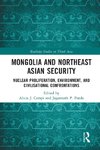 Mongolia and Northeast Asian Security