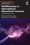 Multiliteracies in International Educational Contexts