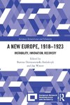 A New Europe, 1918-1923