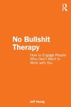 No Bullshit Therapy